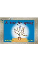 A Tree for Spring: Individual Student Edition Blue (Levels 9-11)(Rigby PM Platinum Collection)