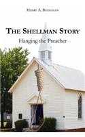 The Shellman Story