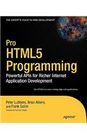 Pro HTML5 Programming: Powerful APIs for Richer Internet Application Development