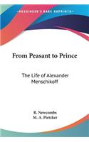 From Peasant to Prince