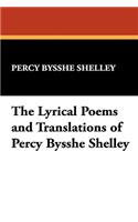 The Lyrical Poems and Translations of Percy Bysshe Shelley