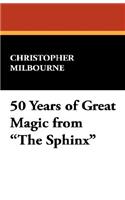 50 Years of Great Magic from the Sphinx