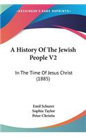 A History Of The Jewish People V2