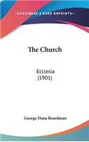 The Church: Ecclesia (1901)