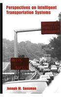 Perspectives on Intelligent Transportation Systems (ITS)