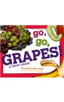 Go, Go, Grapes!