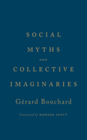 Social Myths and Collective Imaginaries