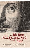 Who Wrote Shakespeare's Plays?