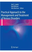 Practical Approach to the Management and Treatment of Venous Disorders