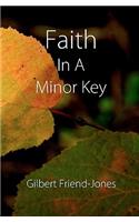Faith in a Minor Key: (English)