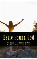 Essie Found God