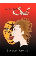 Ambushed Souls
