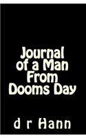Journal of a Man From Dooms Day