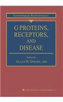 G Proteins, Receptors, and Disease