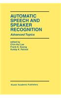 Automatic Speech and Speaker Recognition