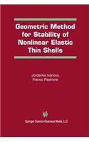 Geometric Method for Stability of Non-Linear Elastic Thin Shells