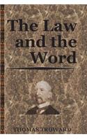 The Law and the Word