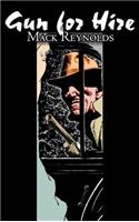 Gun for Hire by Mack Reynolds, Science Fiction, Adventure, Fantasy: (English)