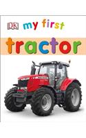 My First Tractor: (My First)