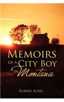 Memoirs of a City Boy in Montana