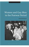 Women and Gay Men in the Postwar Period