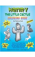 Henry the Little Cactus Coloring Book