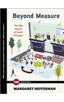 Beyond Measure: The Big Impact of Small Changes(Ted Books)