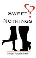 Sweet Nothings