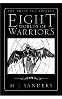Eight Worlds of Warriors