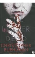 The Lesser Dead