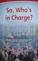 Next Generation Social Studies 2019 Leveled Reader Grade 2 Advanced: So, Who's in Charge