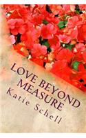 Love Beyond Measure: Memoirs of a Korean War Bride(English)
