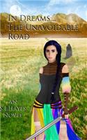 In Dreams... the Unavoidable Road