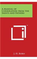 A Manual of Consolation from the Saints and Fathers