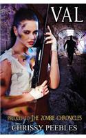 Val - Prequel to The Zombie Chronicles