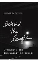 Behind the Laughs