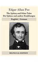 Sphinx and Other Tales / Die Sphinx und andere Erzählungen