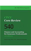 Cpcu Core Review 540, Finance and Accounting for Insurance Professionals