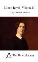 Mount Royal - Volume III