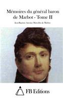 Mémoires du général baron de Marbot - Tome II