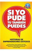 Si Yo Pude, Tu Tambien Puedes