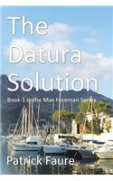 The Datura Solution: Book 1 in the Max Foreman Series(English)