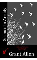 Science in Arcady: (English)