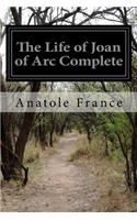 Life of Joan of Arc Complete