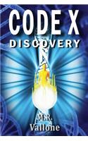 CODE X Discovery: A Science Fiction Conspiracy Thriller / Fantasy Genetic Mystery