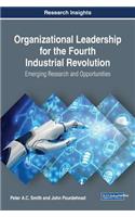 Organizational Leadership for the Fourth Industrial Revolution