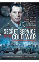 Secret Service in the Cold War