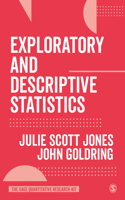 Exploratory and Descriptive Statistics: (The SAGE Quantitative Research Kit)