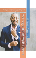Marriage It's In Your Hands