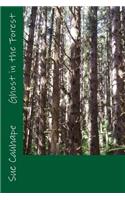 Ghost in the Forest: (English)
